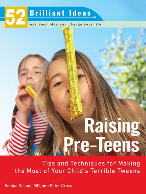 Cover image for Raising Pre-teens (52 Brilliant Ideas)